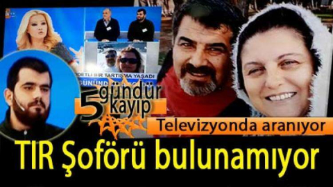 TIR Şoförü bulunamıyor.5.gün...