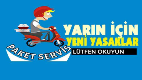 Yarın bazı işletmelere yasak geldi