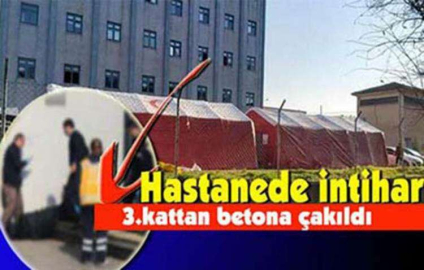 Hastanenin 3.katından atladı