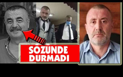Delegeye verdiği sözden döndü
