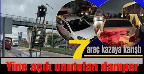 Yine damperi unuttular...