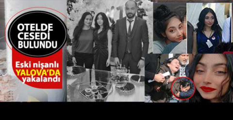 Şüpheli eski nişanlı Yalova da yakalandı