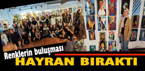 Renklerin Buluşması" resim sergisi açıldı.