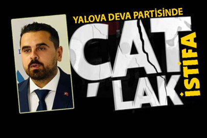 DEVA Merkez İlçe Başkanı İstifa etti.