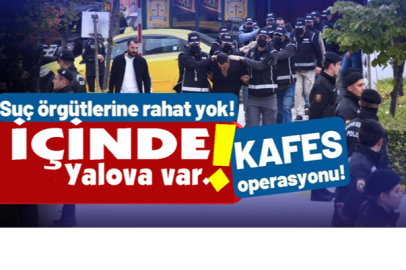 150 şüpheli yakalandı.