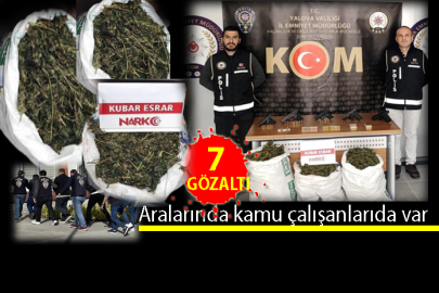 Çuvalla uyuşturucu...Aralarında devlet memuruda var