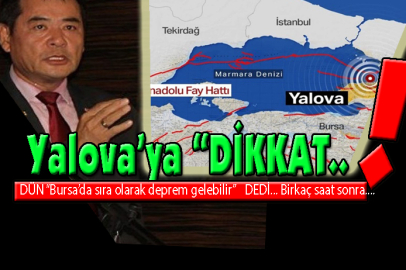 Yine Yalova'ya dikkat çekti
