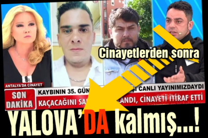 Cinayet zanlısı içimizde yaşamış