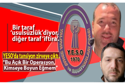 YESO’da Fırtına Dindikçe Sertleşiyor