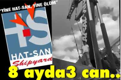 YİNE HAT-SAN TERSANESİ, YİNE ÖLÜM