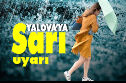  “Ani Sel ve Fırtına Riskine Dikkat”