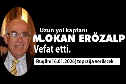  KAPTAN MAHMUT OKAN ERÖZALP HAKKA YÜRÜDÜ
