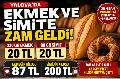 YALOVA’DA EKMEK VE SİMİTE ZAM GELDİ
