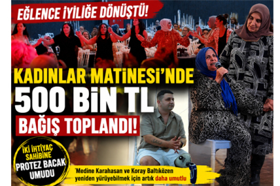KADINLAR MATİNESİ'NDE 500 BİN LİRALIK UMUT!