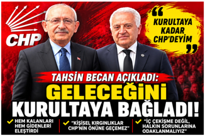 TAHSİN BECAN GELECEĞİNİ KURULTAYA BAĞLADI