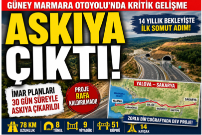 GÜNEY MARMARA OTOYOLU İMAR PLANLARI ASKIDA!