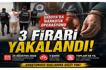 Yalova’da Aranan 3 Firari Hükümlü Yakalandı