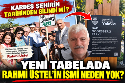 YENİ TABELADA RAHMİ ÜSTEL İSMİ NEDEN YOK?