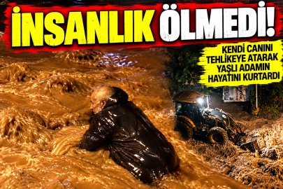 İNSANLIK ÖLMEDİ! SEL SULARINDA CAN PAHASINA KURTARMA MÜCADELESİ